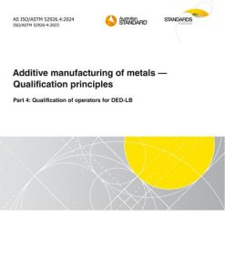 AS ISO/ASTM 52926.4:2024 pdf