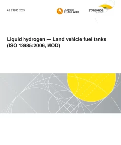 AS 13985:2024 pdf