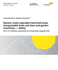 AS/NZS 62841.3.15:2025 pdf