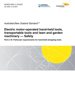 AS/NZS 62841.2.18:2025 pdf